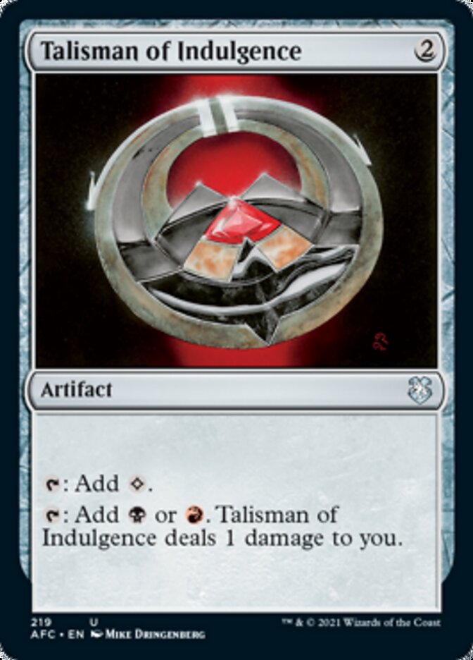 Talisman of Indulgence [Dungeons & Dragons: Adventures in the Forgotten Realms Commander] | Fandemonia Ltd