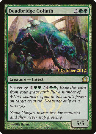 Deadbridge Goliath [Return to Ravnica Promos] | Fandemonia Ltd