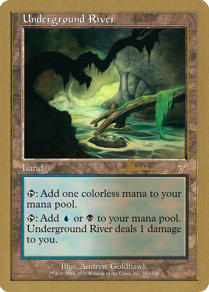 Underground River (Antoine Ruel) [World Championship Decks 2001] | Fandemonia Ltd