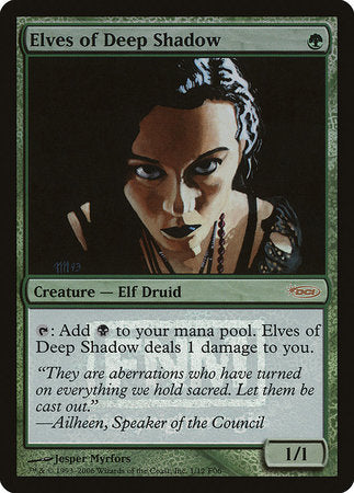 Elves of Deep Shadow [Friday Night Magic 2006] | Fandemonia Ltd