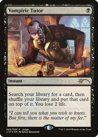 Vampiric Tutor (J18) [Judge Gift Cards 2018] | Fandemonia Ltd