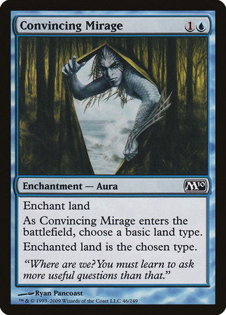 Convincing Mirage [Magic 2010] | Fandemonia Ltd