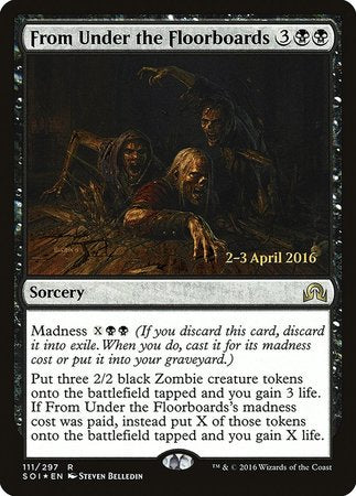 From Under the Floorboards [Shadows over Innistrad Promos] | Fandemonia Ltd